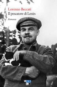 Lorenzo Beccati - Il pescatore di Lenin - copertina
